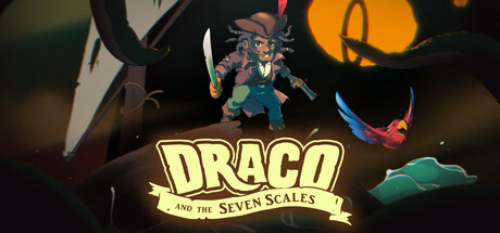德拉科与七海之鳞|Build.25535132|容量267MB|官方中文|Draco and the Seven Scales
