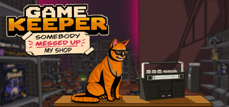 游戏店管家：谁把我的店搞乱了！|Build.25693420|容量1.7GB|官方中文|Game Keeper: Somebody Messed Up My Shop!