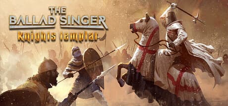 吟游诗人传奇：圣殿骑士|Build.25749996|容量12GB|官方中文|The Ballad Singer: Knights Templar