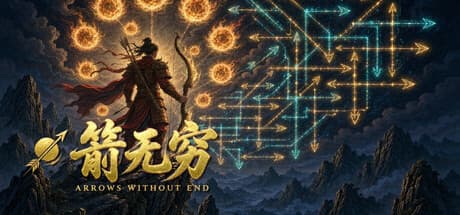 箭无穷|Build.25692533|容量302MB|官方中文|Arrows Without End