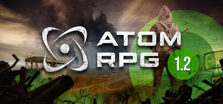 核爆RPG：末日余生|v1.2.1|容量12GB|官方中文|ATOM RPG: Post-apocalyptic indie game